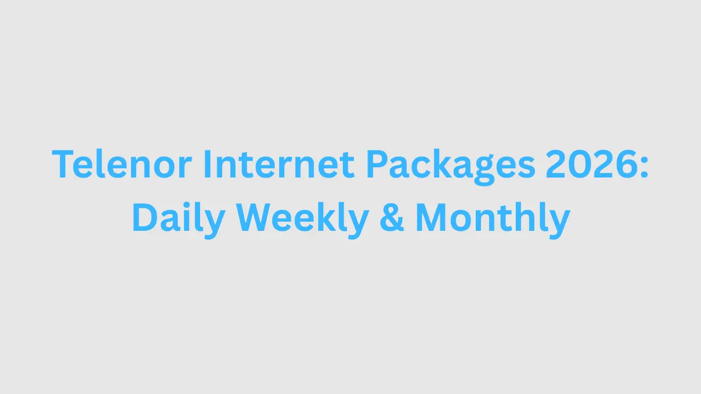 Telenor Internet Packages 2026: Daily, 3-Day, Weekly & Monthly Now! Telenor Internet Packages